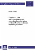Ausschluss- und Abfindungsregelungen gegenueber Gesellschaftern minderen Rechts am Beispiel des Managermodells (eBook, PDF)