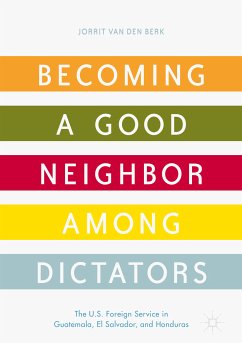 Becoming a Good Neighbor among Dictators (eBook, PDF) - van den Berk, Jorrit