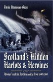 Scotland's Hidden Harlots and Heroines (eBook, ePUB)
