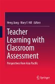 Teacher Learning with Classroom Assessment (eBook, PDF)