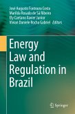 Energy Law and Regulation in Brazil (eBook, PDF)