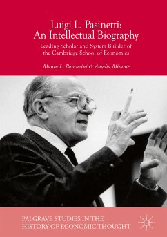 Luigi L. Pasinetti: An Intellectual Biography (eBook, PDF) - Baranzini, Mauro L.; Mirante, Amalia