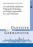 Zur individuell-subjektiven Praegung der Bedeutung am Beispiel ausgewaehlter Ess- und Trinkwaren (eBook, ePUB)