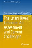 The Litani River, Lebanon: An Assessment and Current Challenges (eBook, PDF)