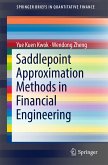 Saddlepoint Approximation Methods in Financial Engineering (eBook, PDF)