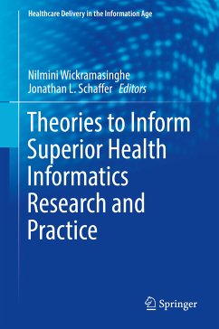 Theories to Inform Superior Health Informatics Research and Practice (eBook, PDF)