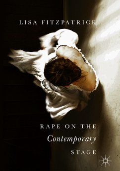 Rape on the Contemporary Stage (eBook, PDF) - Fitzpatrick, Lisa