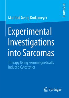 Experimental Investigations into Sarcomas (eBook, PDF) - Krukemeyer, Manfred Georg