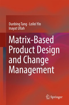 Matrix-based Product Design and Change Management (eBook, PDF) - Tang, Dunbing; Yin, Leilei; Ullah, Inayat