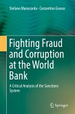 Fighting Fraud and Corruption at the World Bank (eBook, PDF)