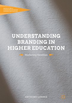 Understanding Branding in Higher Education (eBook, PDF) - Lowrie, Anthony