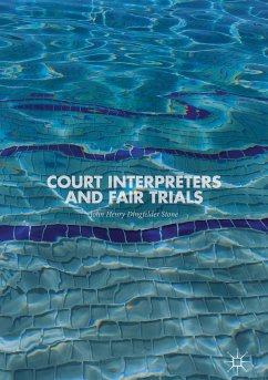 Court Interpreters and Fair Trials (eBook, PDF) - Dingfelder Stone, John Henry