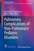 Pulmonary Complications of Non-Pulmonary Pediatric Disorders (eBook, PDF)