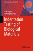 Indentation Testing of Biological Materials (eBook, PDF)