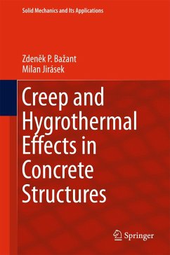 Creep and Hygrothermal Effects in Concrete Structures (eBook, PDF) - Bazant, Zdenek P.; Jirásek, Milan