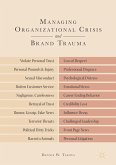 Managing Organizational Crisis and Brand Trauma (eBook, PDF)