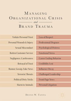 Managing Organizational Crisis and Brand Trauma (eBook, PDF) - Tafoya, Dennis W.