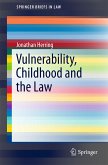Vulnerability, Childhood and the Law (eBook, PDF)