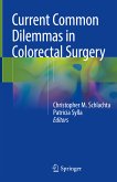 Current Common Dilemmas in Colorectal Surgery (eBook, PDF)