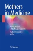 Mothers in Medicine (eBook, PDF)