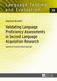 Validating Language Proficiency Assessments in Second Language Acquisition Research (eBook, ePUB)