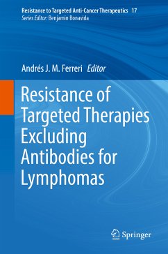 Resistance of Targeted Therapies Excluding Antibodies for Lymphomas (eBook, PDF)