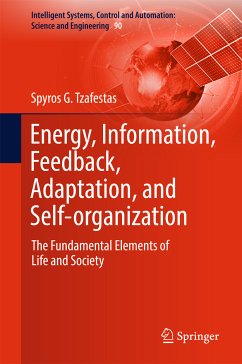 Energy, Information, Feedback, Adaptation, and Self-organization (eBook, PDF) - Tzafestas, Spyros G