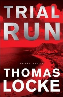 Trial Run (Fault Lines) (eBook, ePUB) - Locke, Thomas