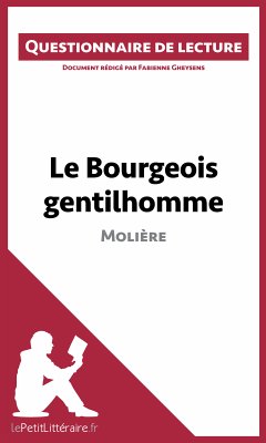 Le Bourgeois gentilhomme de Molière (eBook, ePUB) - lePetitLitteraire; Gheysens, Fabienne