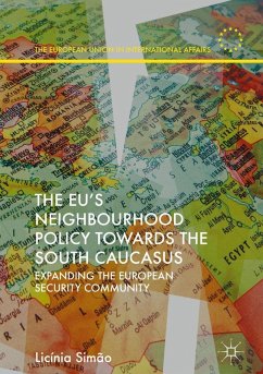 The EU's Neighbourhood Policy towards the South Caucasus (eBook, PDF) - Simão, Licínia