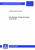 Die Societas Privata Europaea in der Krise (eBook, PDF)