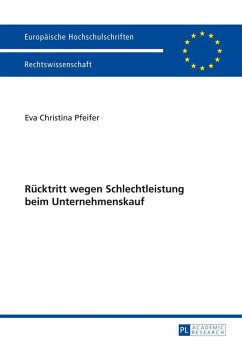 Ruecktritt wegen Schlechtleistung beim Unternehmenskauf (eBook, PDF) - Pfeifer, Eva Christina
