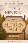 Hidden Falls: A Fair Refuge - Episode 9 (eBook, ePUB) Hidden Falls: A Fair Refuge - Episode 9 (eBook, ePUB)
