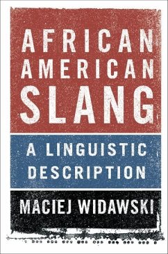 African American Slang (eBook, ePUB) - Widawski, Maciej