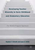 Developing Teacher Diversity in Early Childhood and Elementary Education (eBook, PDF)