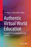 Authentic Virtual World Education (eBook, PDF)