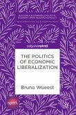 The Politics of Economic Liberalization (eBook, PDF)