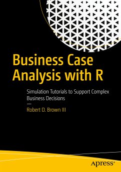 Business Case Analysis with R (eBook, PDF) - Brown III, Robert D.