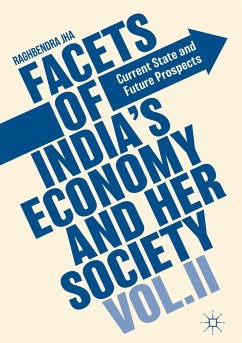 Facets of India's Economy and Her Society Volume II (eBook, PDF) - Jha, Raghbendra