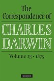 Correspondence of Charles Darwin: Volume 23, 1875 (eBook, ePUB)