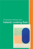 Ireland: Looking East (eBook, PDF)