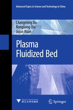Plasma Fluidized Bed (eBook, PDF) - Du, Changming; Qiu, Rongliang; Ruan, Jujun