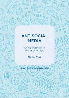 Antisocial Media (eBook, PDF) - Wood, Mark A.