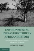 Environmental Infrastructure in African History (eBook, ePUB)