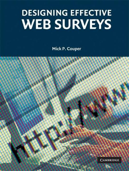Designing Effective Web Surveys (eBook, ePUB) Designing Effective Web Surveys (eBook, ePUB)