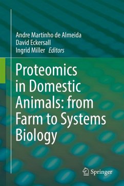 Proteomics in Domestic Animals: from Farm to Systems Biology (eBook, PDF)