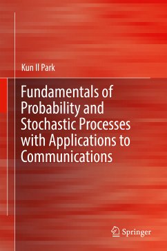 Fundamentals of Probability and Stochastic Processes with Applications to Communications (eBook, PDF) - Park, Kun Il
