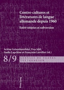 Contre-cultures et litteratures de langue allemande depuis 1960 (eBook, ePUB)