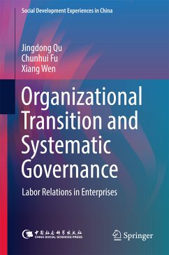 Organizational Transition and Systematic Governance (eBook, PDF) - Qu, Jingdong; Fu, Chunhui; Wen, Xiang
