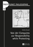 Von der Conquista zur Responsibility while Protecting (eBook, PDF)